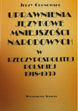 Uprawnienia językowe mniejszości narodowych  w Rzeczpospolitej Polskiej 1918 do 1939