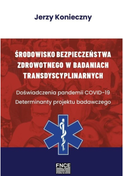 Środowisko bezpieczeństwa zdrowotnego w badaniach transdyscyplinarnych