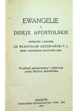 Nowy Testament Ewangelie i Dzieje apostolskie 1917 r.
