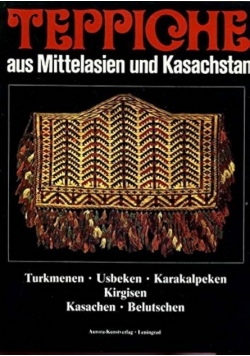 Teppiche aus Mittelasien und Kasachstan