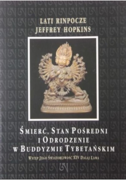 Śmierć Stan Pośredni i Odrodzenie w Buddyzmie Tybetańskim