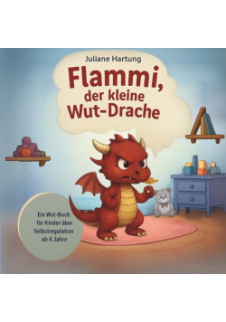 Flammi, der kleine Wut-Drache: