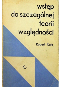 Wstęp do szczególnej teorii względności