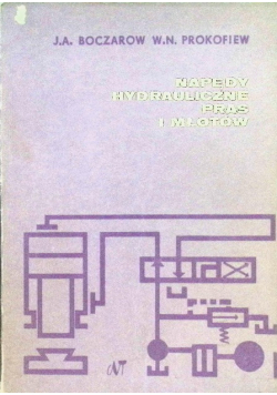 Napędy hydrauliczne pras i młotów