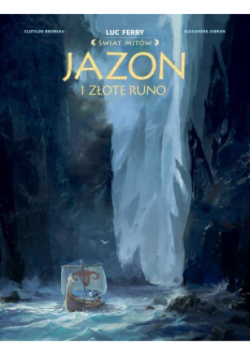 Świat Mitów Jazon i złote runo