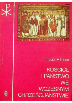 Kościół i państwo  we wczesnym chrześcijaństwie
