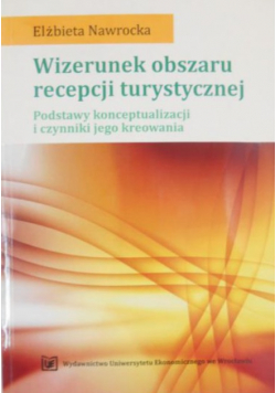 Wizerunek obszaru recepcji turystycznej