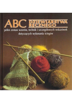 ABC Dziewiarstwa ręcznego