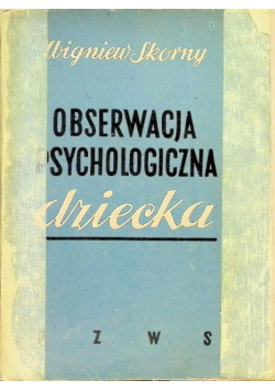 Obserwacja psychologiczna dziecka