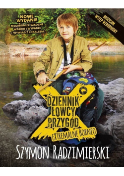 Dziennik łowcy przygód Extremalne Borneo