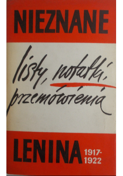 Nieznane listy notatki przemówienia Lenina
