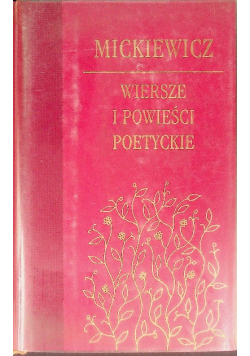Mickiewicz Wiersze i powieści poetyckie