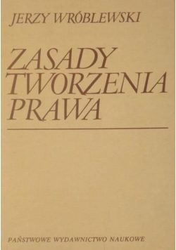 Zasady tworzenia prawa