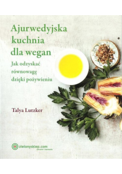 Ajurwedyjska kuchnia dla wegan