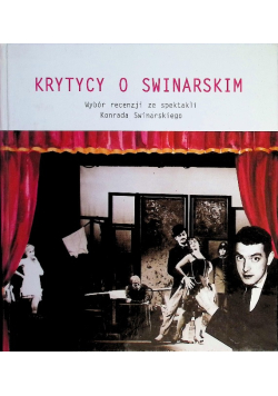 Krytycy o Swinarskim