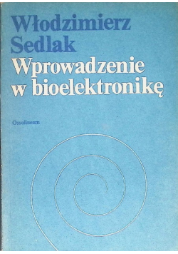Wprowadzenie w bioelektronikę