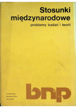 Stosunki międzynarodowa problemy badań i teorii