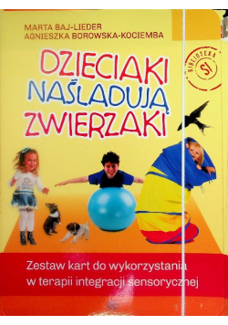 Dzieciaki naśladują zwierzaki