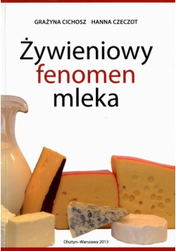 Żywieniowy fenomen mleka