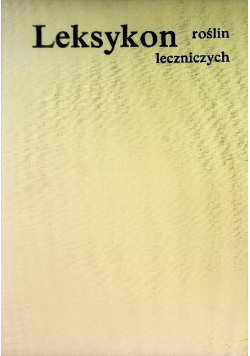 Leksykon roślin leczniczych