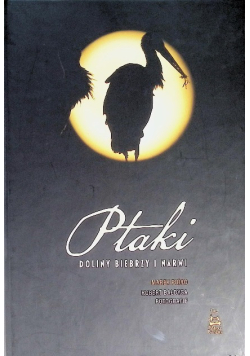 Ptaki Doliny Biebrzy I Narwi