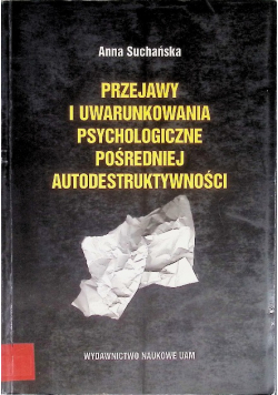 Przejawy I Uwarunkowania Psychologiczne