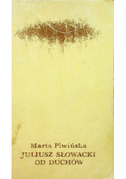 Juliusz Słowacki od duchów