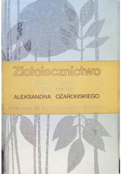 Ziołolecznictwo Poradnik dla lekarzy