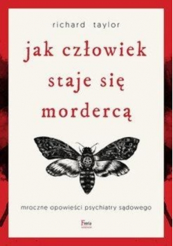 Jak człowiek staje się mordercą