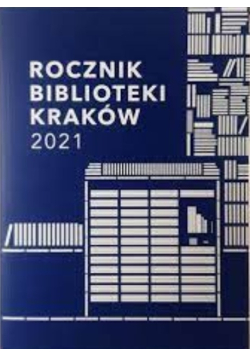 Rocznik Biblioteki Kraków 2021