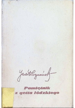 Pamiętnik z Getta Łódzkiego