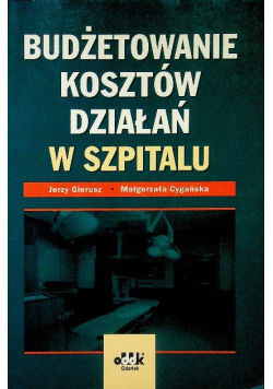 Budżetowanie kosztów działań w szpitalu
