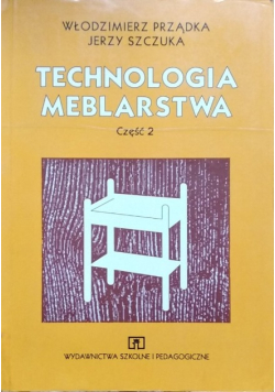 Technologia meblarstwa Część 2