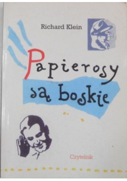 Papierosy są boskie