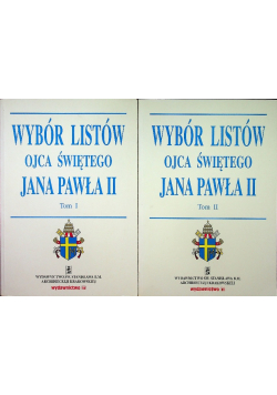 Wybór listów Ojca Świętego Jana Pawła II Tom I i II