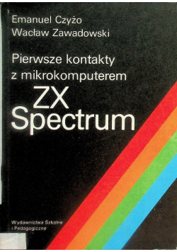 Pierwsze kontakty z mikrokomputerem ZX Spectrum