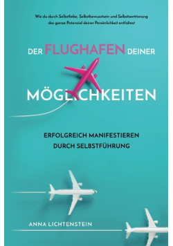 Der Flughafen deiner Moglichkeiten