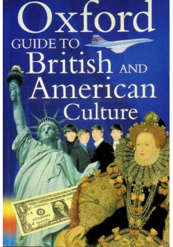 Oxford Guide to British and American Culture