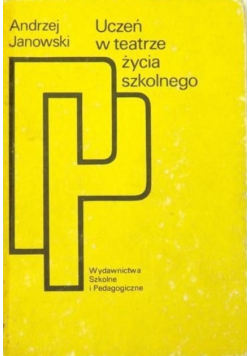 Uczeń w teatrze życia szkolnego