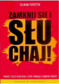 Zamknij się i słuchaj