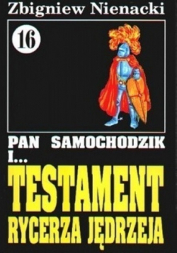 Pan Samochodzik i Tom 16 Testament Rycerza Jędrzeja