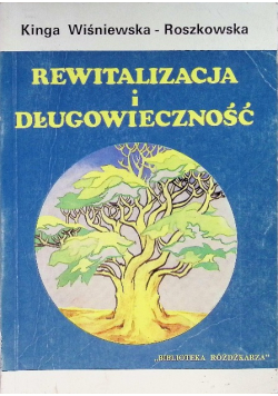 Rewitalizacja i długowieczność