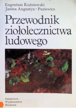 Przewodnik ziołolecznictwa ludowego