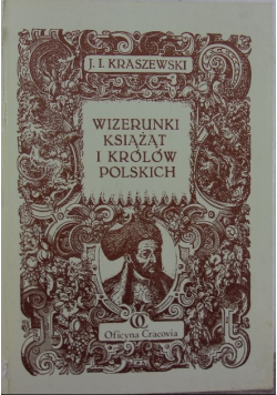 Wizerunki książąt i Królów Polskich