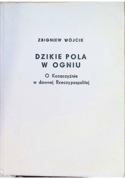 Dzikie pola w ogniu
