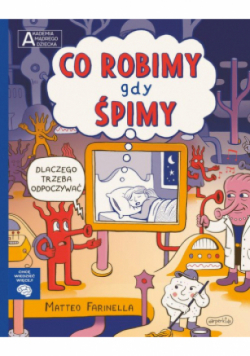 Co robimy gdy śpimy