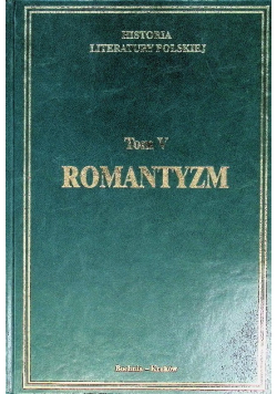 Historia Literatury Polskiej Tom V  Romantyzm
