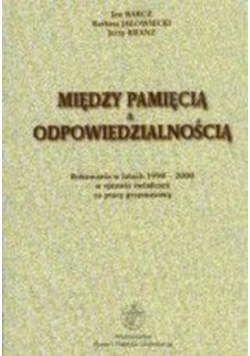 Między pamięcią a odpowiedzialnością
