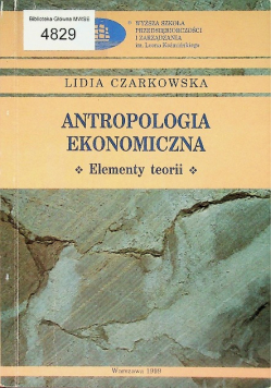 Antropologia ekonomiczna Elementy teorii