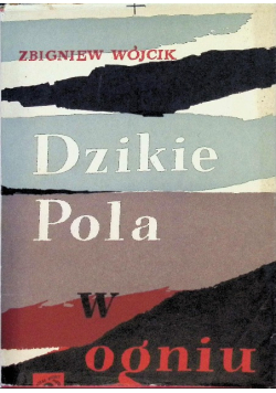 Dzikie pola w ogniu